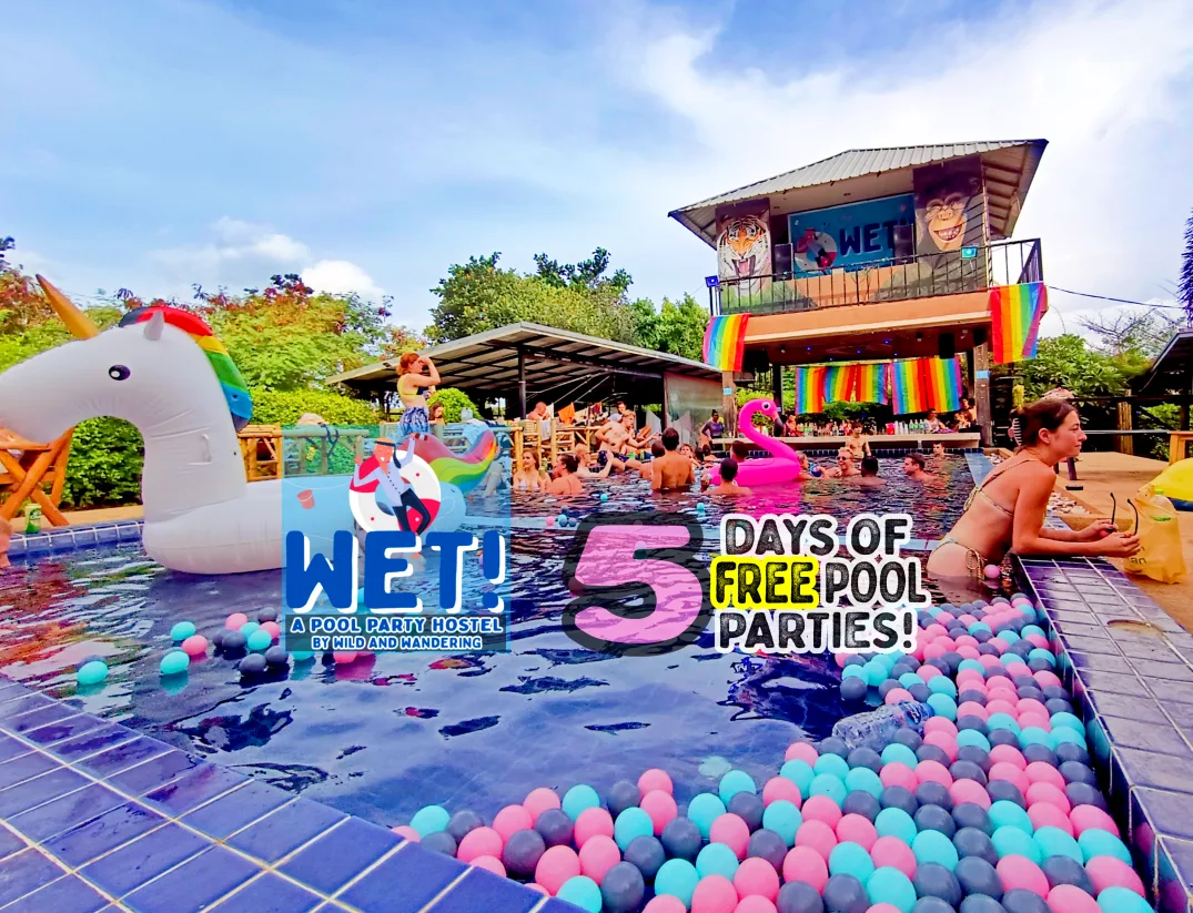 WET! a Pool Party Hostel by Wild & Wandering